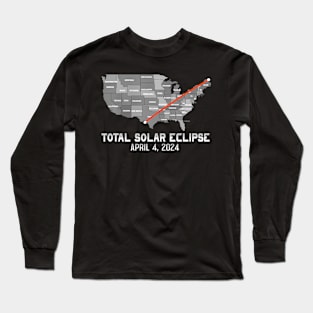 Total Solar Eclipse 4 8 2024 American Map Path Of Totality Long Sleeve T-Shirt